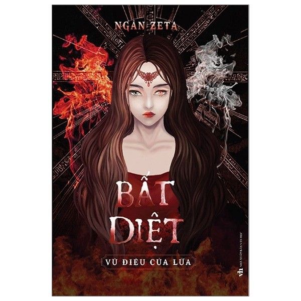 Bất Diệt - Vũ Điệu Của Lửa