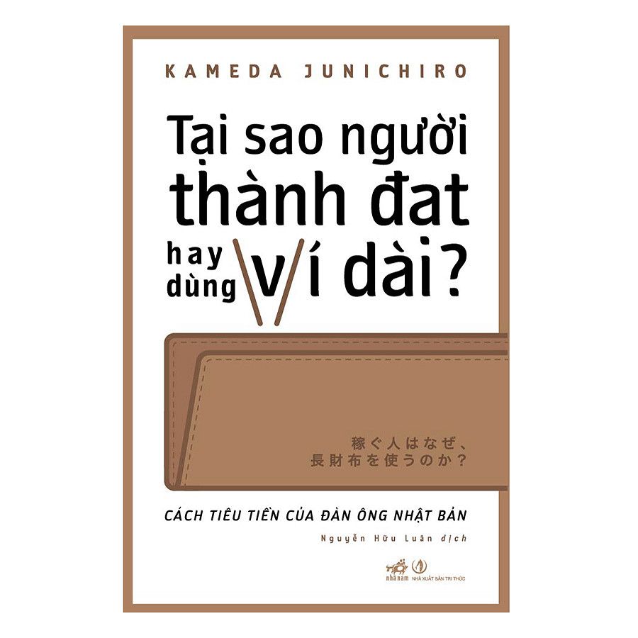 Tại sao người thành đạt hay dùng ví dài ?
