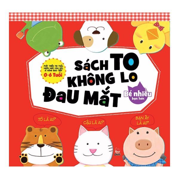 Sách To Không Lo Đau Mắt - Bé Nhiều Bạn Hơn