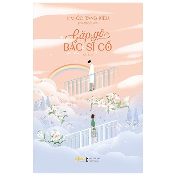 Gặp gỡ bác sĩ Cố