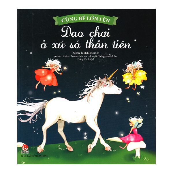 Cùng Bé Lớn Lên - Dạo Chơi Ở Xứ Sở Thần Tiên