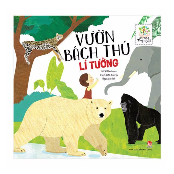 Lắng Nghe Trái Đất - Vườn Bách Thú Lí Tưởng