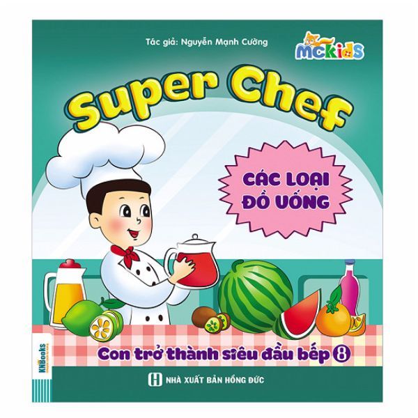 Super Chef - Con Trở Thành Siêu Đầu Bếp - Tập 8 (Các Loại Đồ Uống)