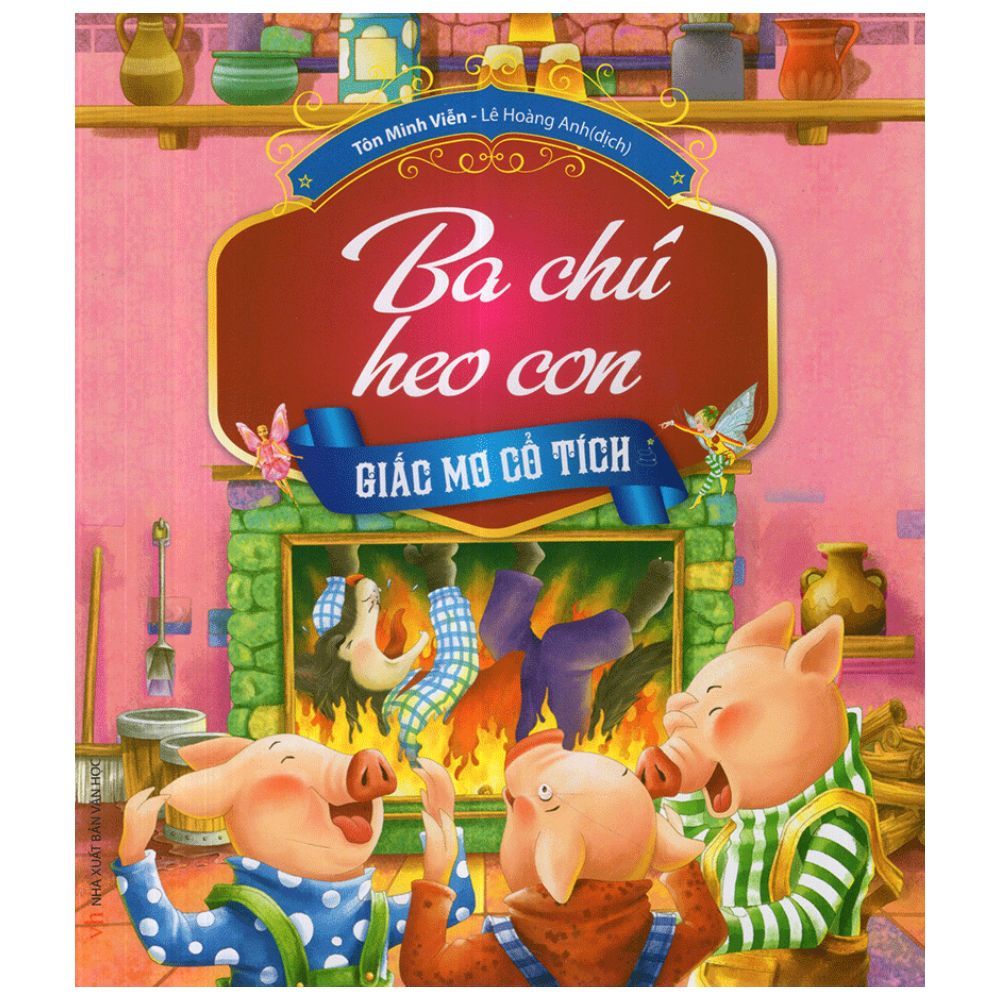 Giấc Mơ Cổ Tích - Ba Chú Heo Con
