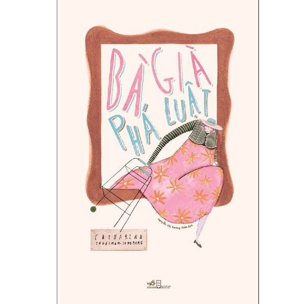 Bà Già Phá Luật