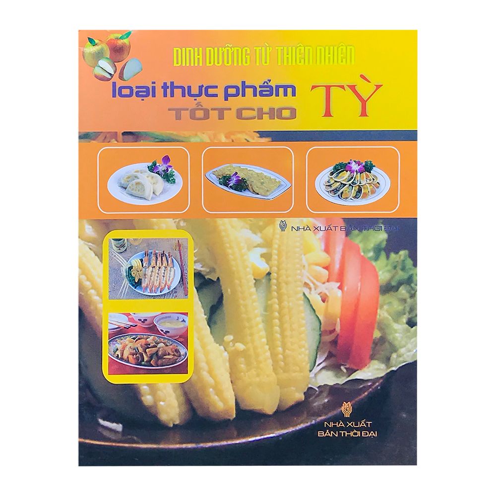 Dinh Dưỡng Từ Thiên Nhiên - Loại Thực Phẩm Tốt Cho Tỳ