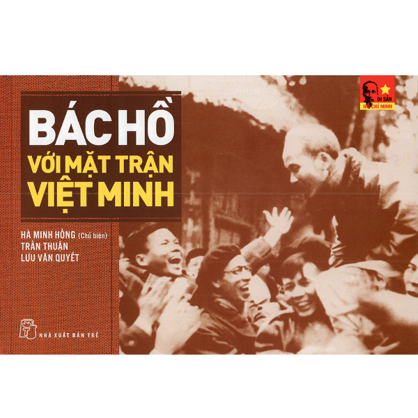 Bác Hồ Với Mặt Trận Việt Minh