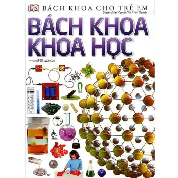Bách Khoa Cho Trẻ Em - Bách Khoa Khoa Học ( Bìa Cứng)