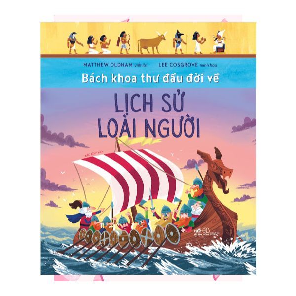 Bách Khoa Thư Đầu Đời Về Lịch Sử Loài Người