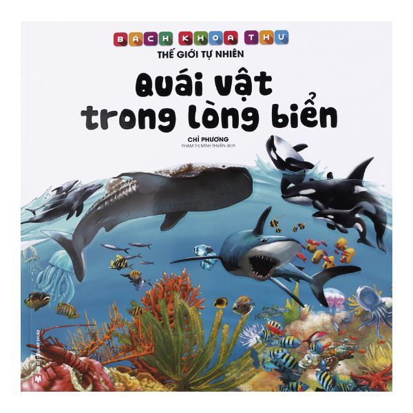 Bách Khoa Thư Thế Giới Tự Nhiên – Quái Vật Trong Lòng Biển
