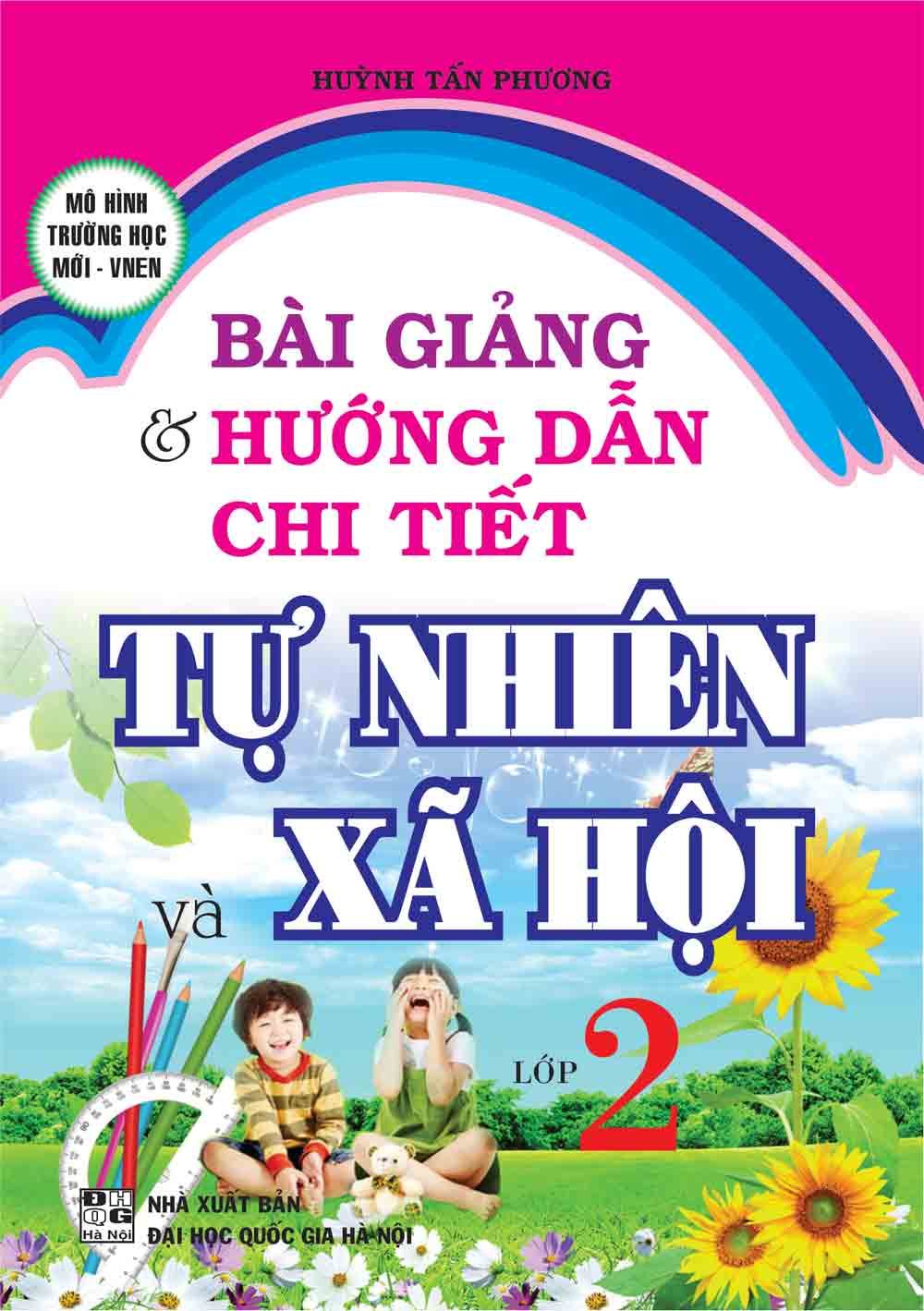 Bài Giảng Và Hướng Dẫn Chi Tiết Tự Nhiên Và Xã Hội Lớp 2