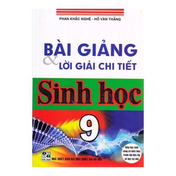 Bài Giảng Và Lời Giải Chi Tiết Sinh Học Lớp 9