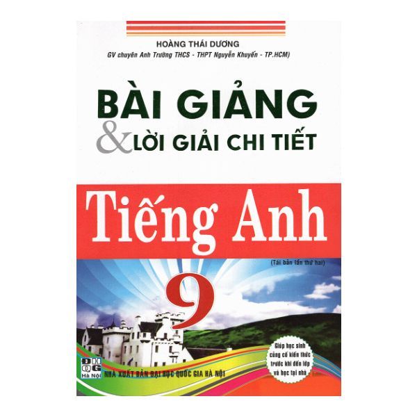 Bài Giảng Và Lời Giải Chi Tiết Tiếng Anh 9