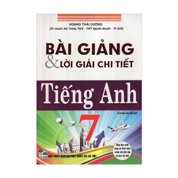 Bài Giảng Và Lời Giải Chi Tiết Tiếng Anh Lớp 7