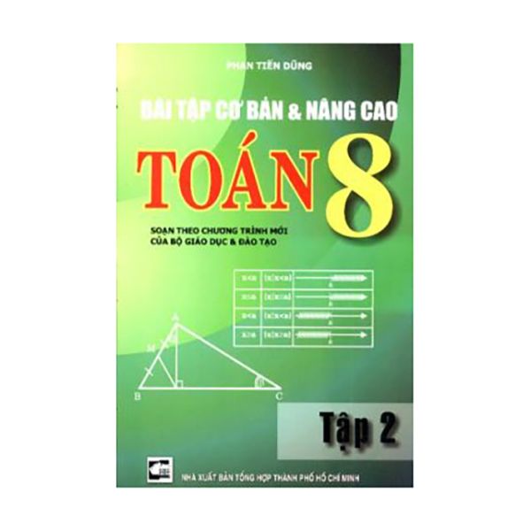  Bài Tập Cơ Bản Và Nâng Cao Toán Lớp 8 - Tập 2 