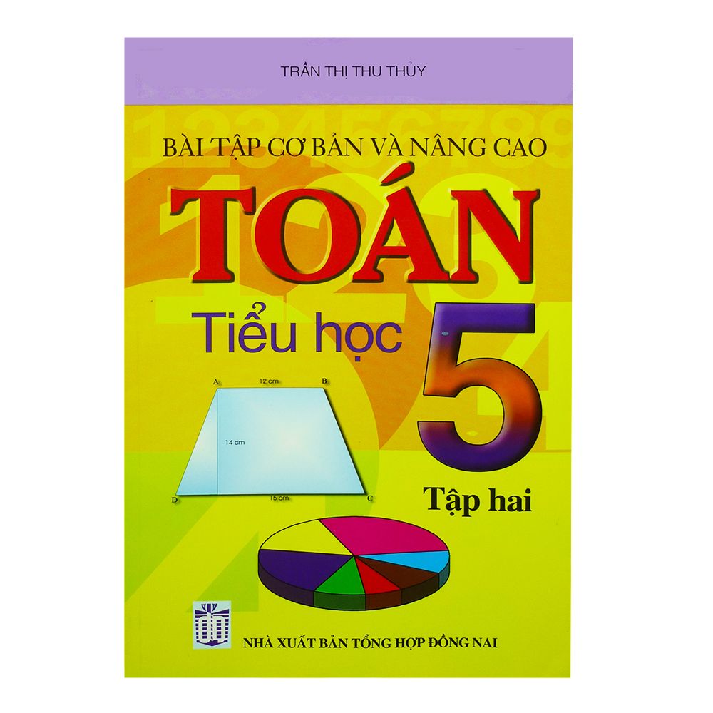 Bài Tập Cơ Bản Và Nâng Cao Toán Tiểu Học Lớp 5 (Tập 2)