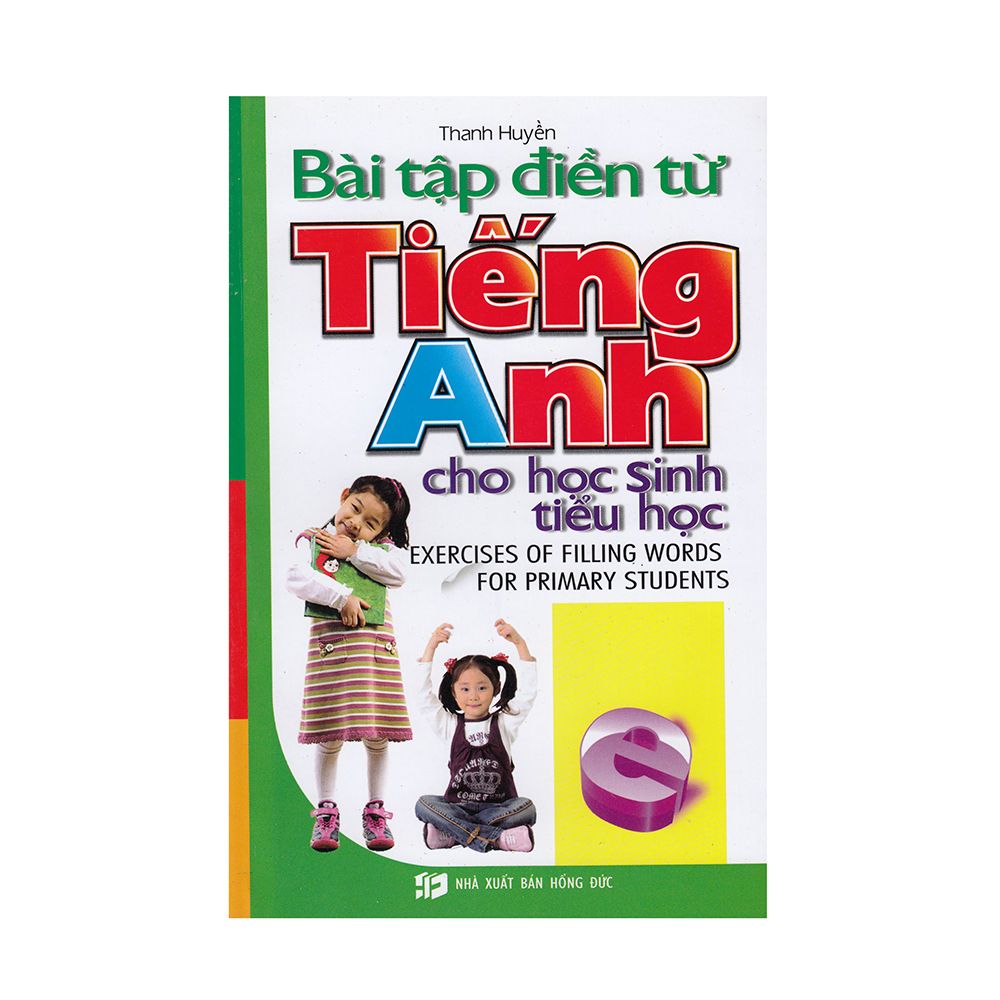 Bài Tập Điền Từ Tiếng Anh Cho Học Sinh Tiểu Học