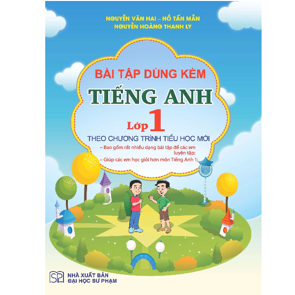Bài Tập Dùng Kèm Tiếng Anh Lớp 1 (Theo Chương Trình Tiểu Học Mới)