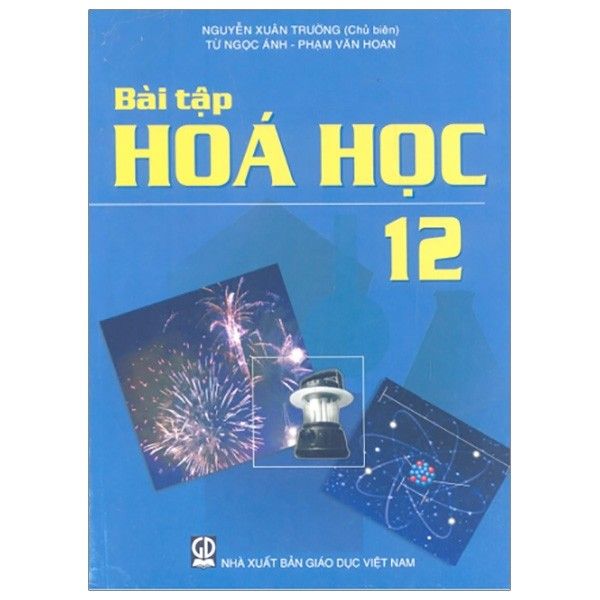 Bài Tập Hóa Học Lớp 12 (Tái Bản 2019)