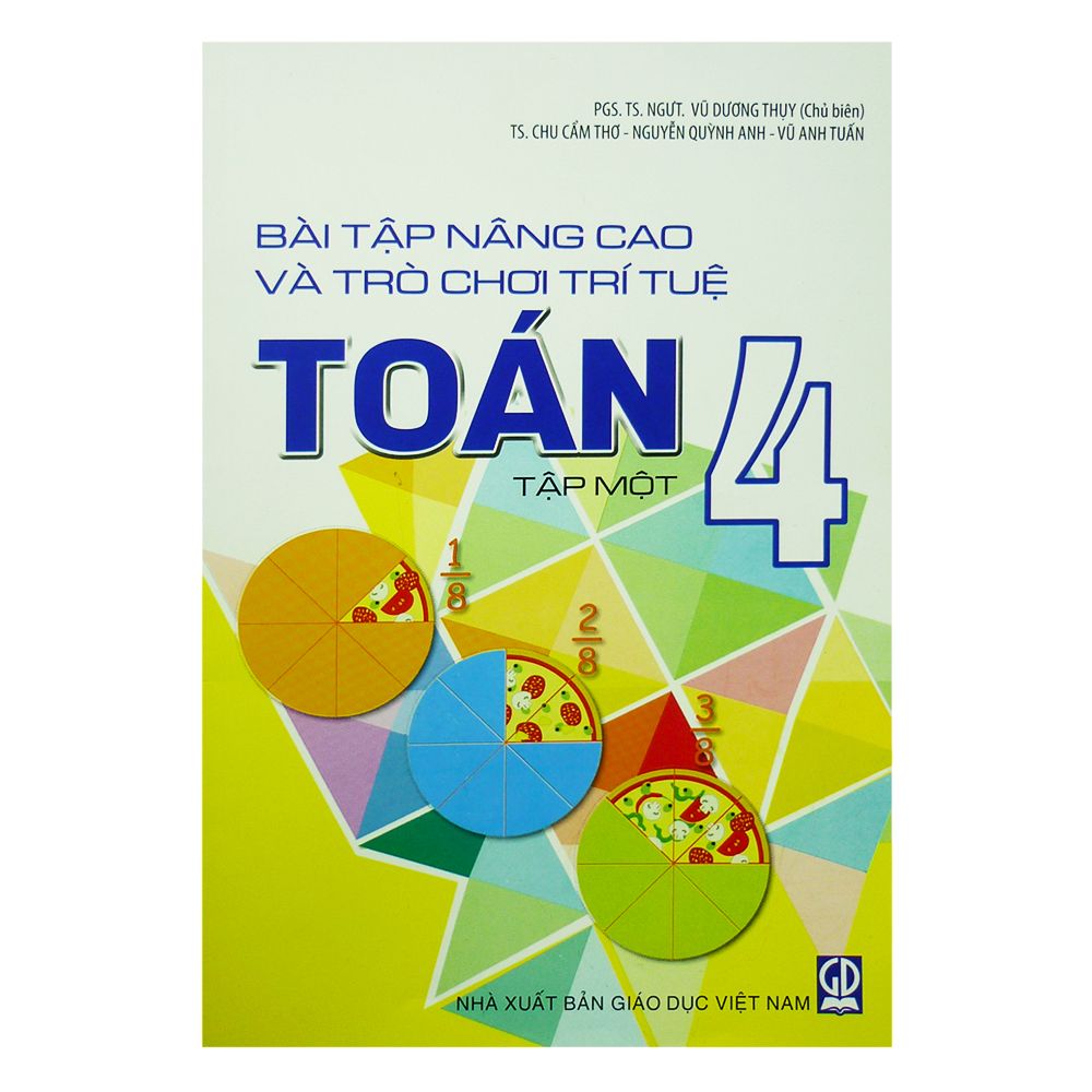 Bài Tập Nâng Cao Và Trò Chơi Trí Tuệ Toán Lớp 4 - Tập 1