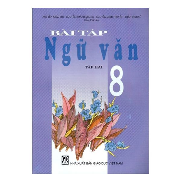 Bài Tập Ngữ Văn Lớp 8 (Tập 2)