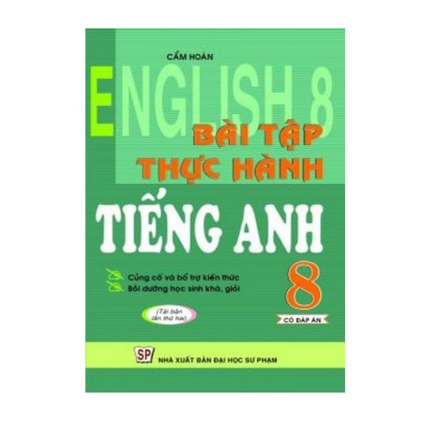  Bài Tập Thực Hành Tiếng Anh Lớp 8 (Có Đáp Án) 