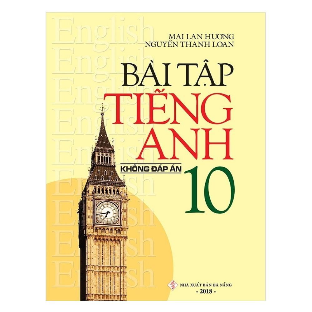 Bài Tập Tiếng Anh 10 (Không Đáp Án)