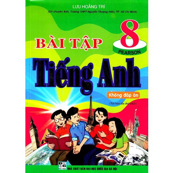 Bài Tập Tiếng Anh 8 (Không Đáp Án) - Tái Bản 2019