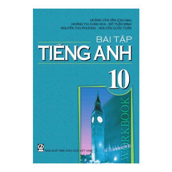 Bài tập Tiếng Anh Lớp 10 (Tái Bản 2019)