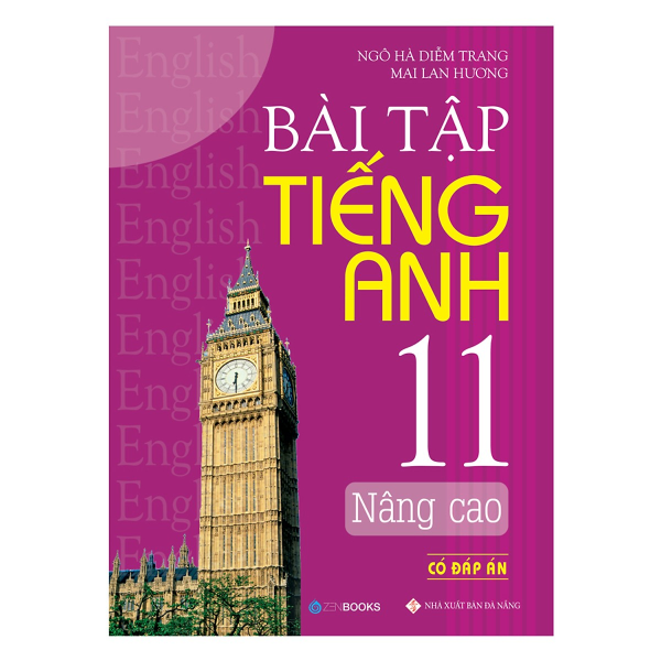  Bài Tập Tiếng Anh Lớp 11 Nâng Cao (Có Đáp Án) 