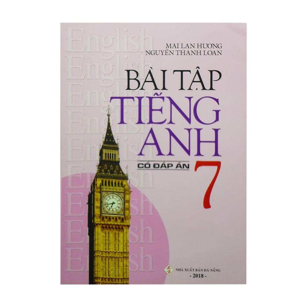 Bài Tập Tiếng Anh Lớp 7 (Có Đáp Án) (2018)