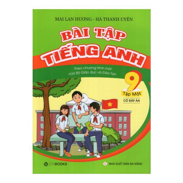 Bài Tập Tiếng Anh Lớp 9 - Tập 1 (Có Đáp Án)