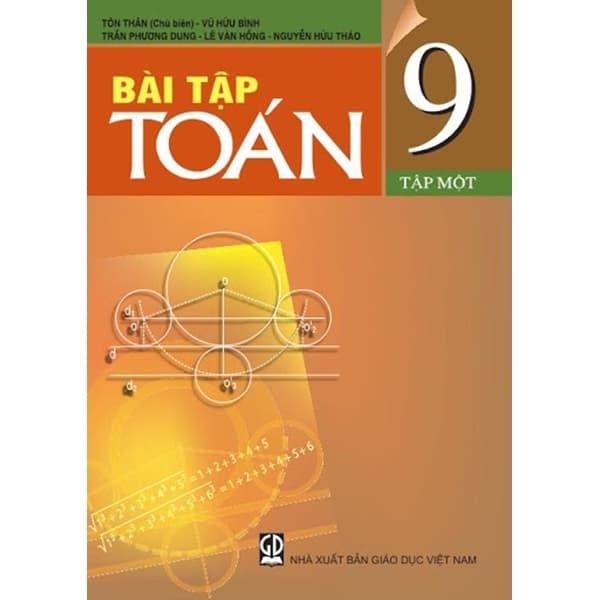 Bài Tập Toán - Lớp 9 - Tập 1 - Tái Bản 2021