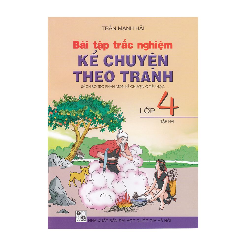 Bài Tập Trắc Nghiệm Kể Chuyện Theo Tranh Lớp 4 - Tập 2