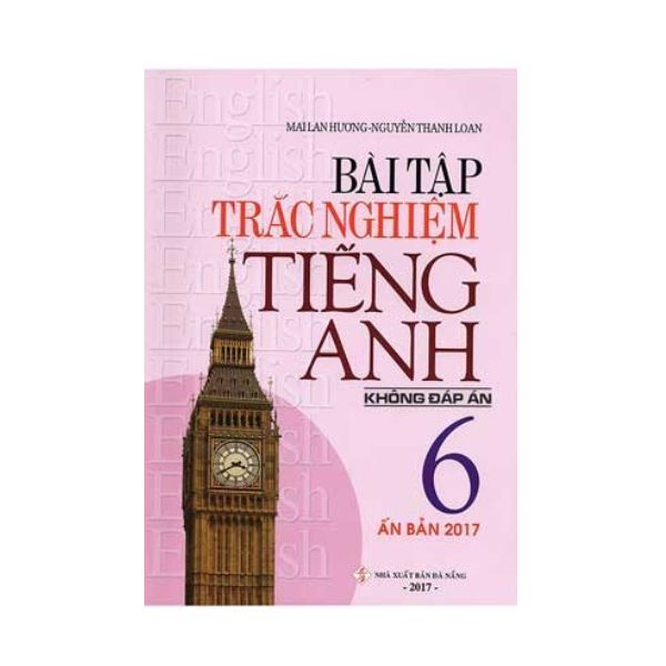  Bài Tập Trắc Nghiệm Tiếng Anh 6 (Không Đáp Án) 