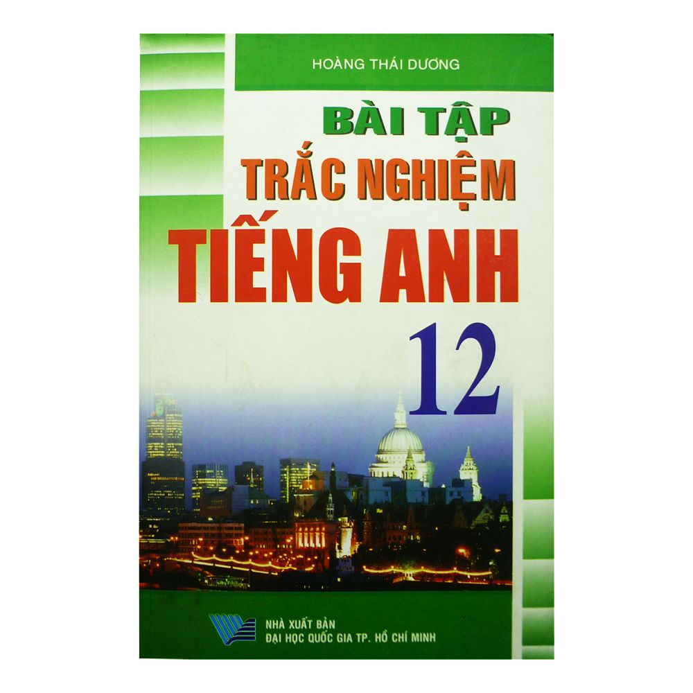 Bài Tập Trắc Nghiệm Tiếng Anh Lớp 12