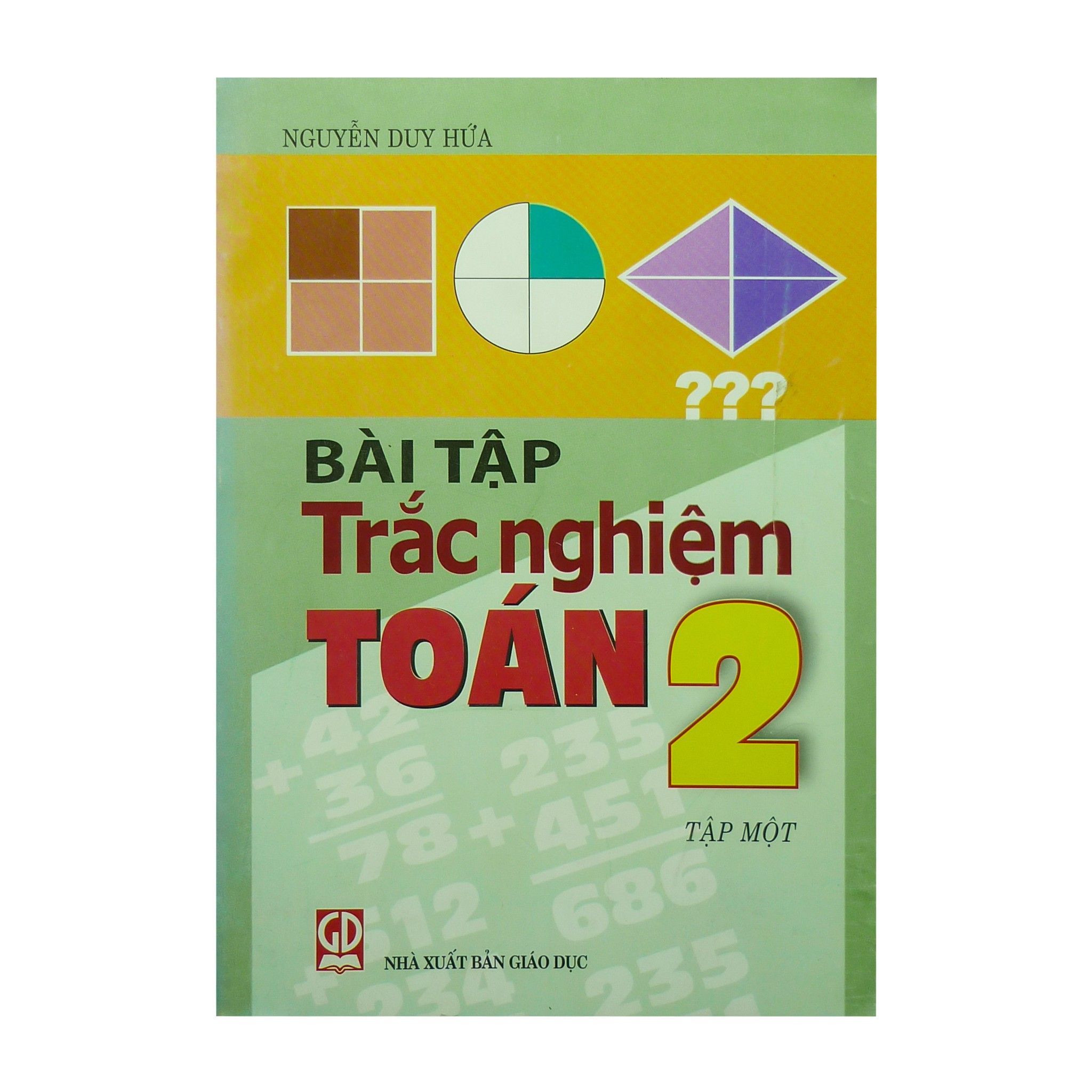 Bài Tập Trắc Nghiệm Toán Lớp 2 (Tập 1)