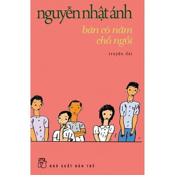 Bàn Có Năm Chỗ Ngồi (Tái Bản 2018)