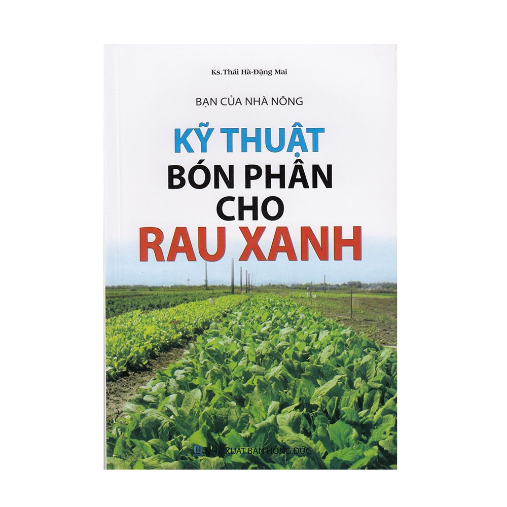 Kỹ thuật bón phân cho rau xanh