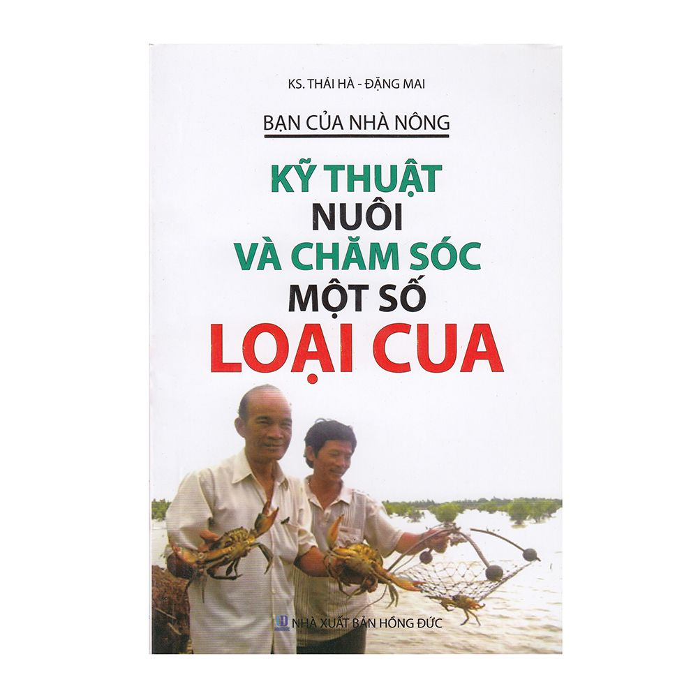  Bạn Của Nhà Nông - Kỹ Thuật Nuôi Và Chăm Sóc Một Số Loại Cua 