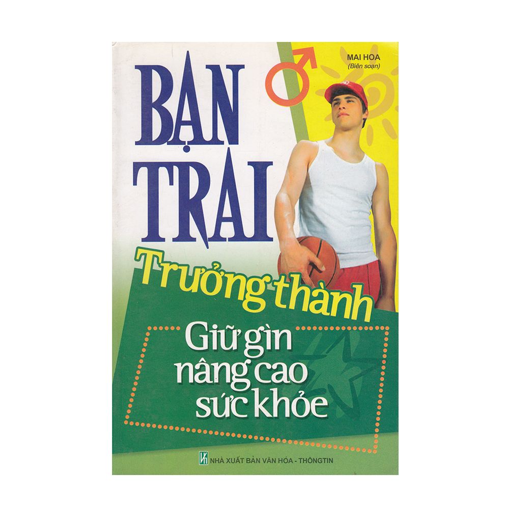  Bạn Trai Trưởng Thành Giữ Gìn Nâng Cao Sức Khỏe 