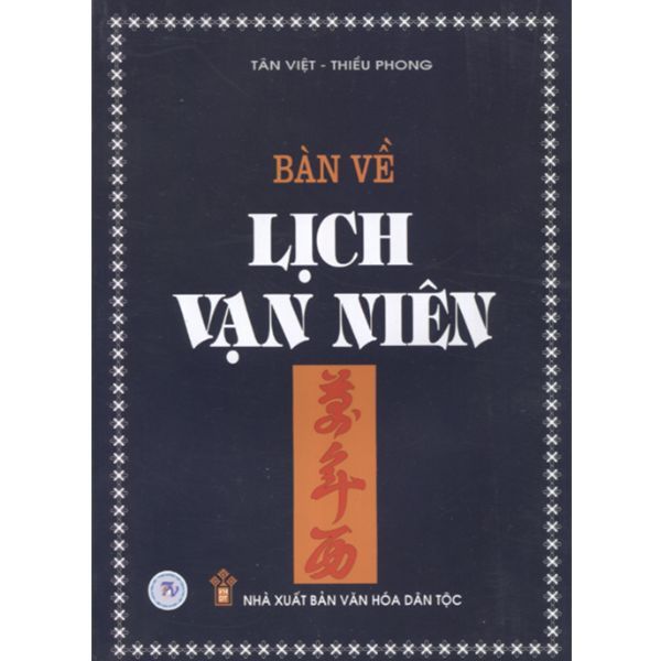 Bàn Về Lịch Vạn Niên