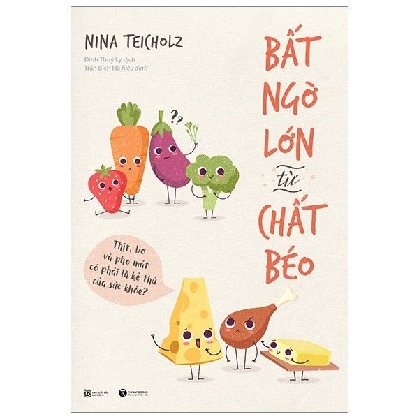Bất Ngờ Lớn Về Chất Béo