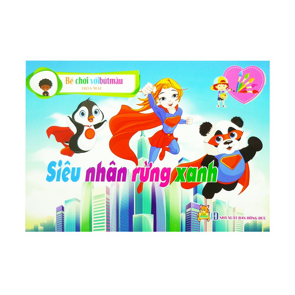 Bé Chơi Với Bút Màu - Siêu Nhân Rừng Xanh