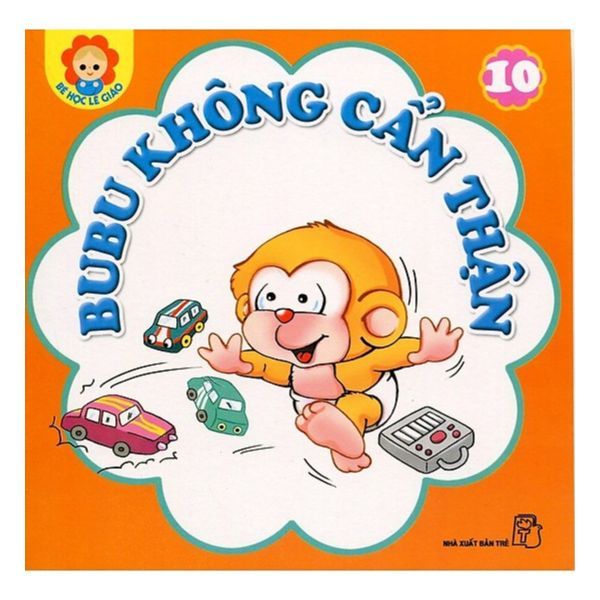 Bé Học Lễ Giáo - Bubu - Tập 10: Bubu Không Cẩn Thận