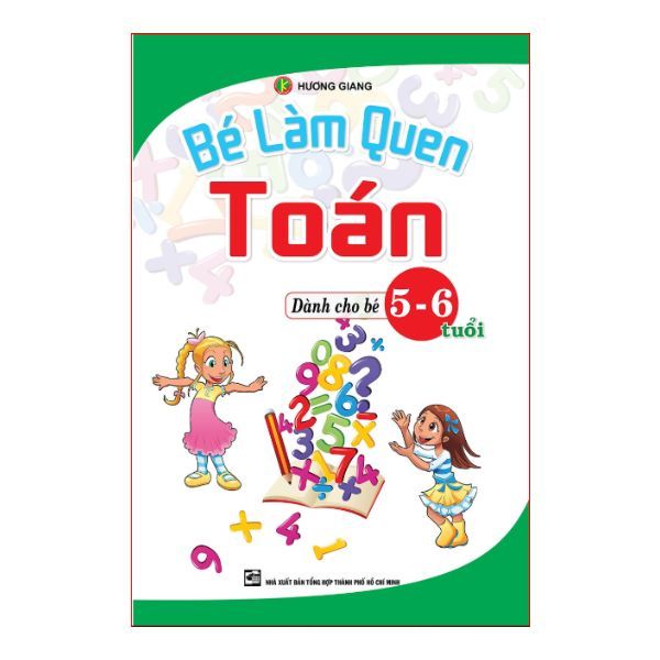 Bé Làm Quen Toán (Dành Cho Bé 5-6 Tuổi)