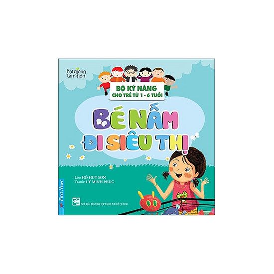 Bé Nấm Đi Siêu Thị - Bộ Kỹ Năng Cho Trẻ Từ 1 - 6 Tuổi