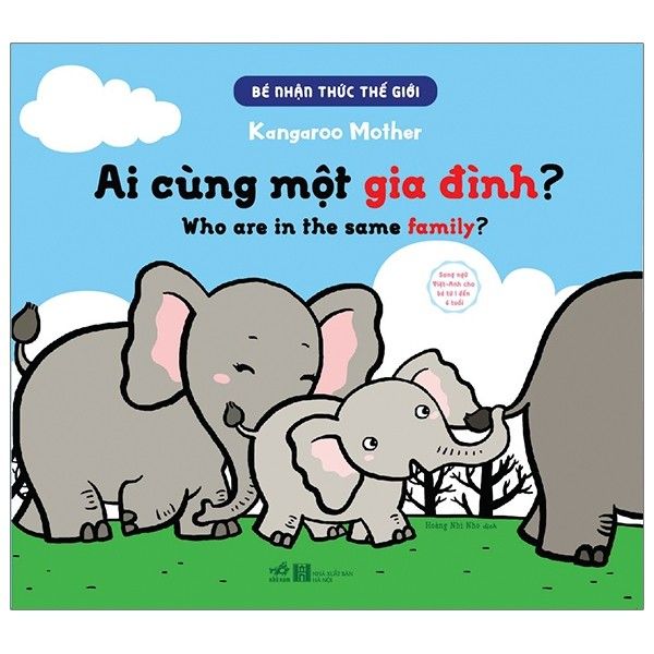 Bé nhận thức TG - Ai cùng một gia đình?