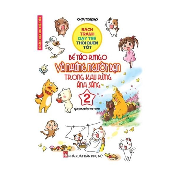 Bé Táo Ringo Và Những Người Bạn Trong Khu Rừng Ánh Sáng (Tập 2)