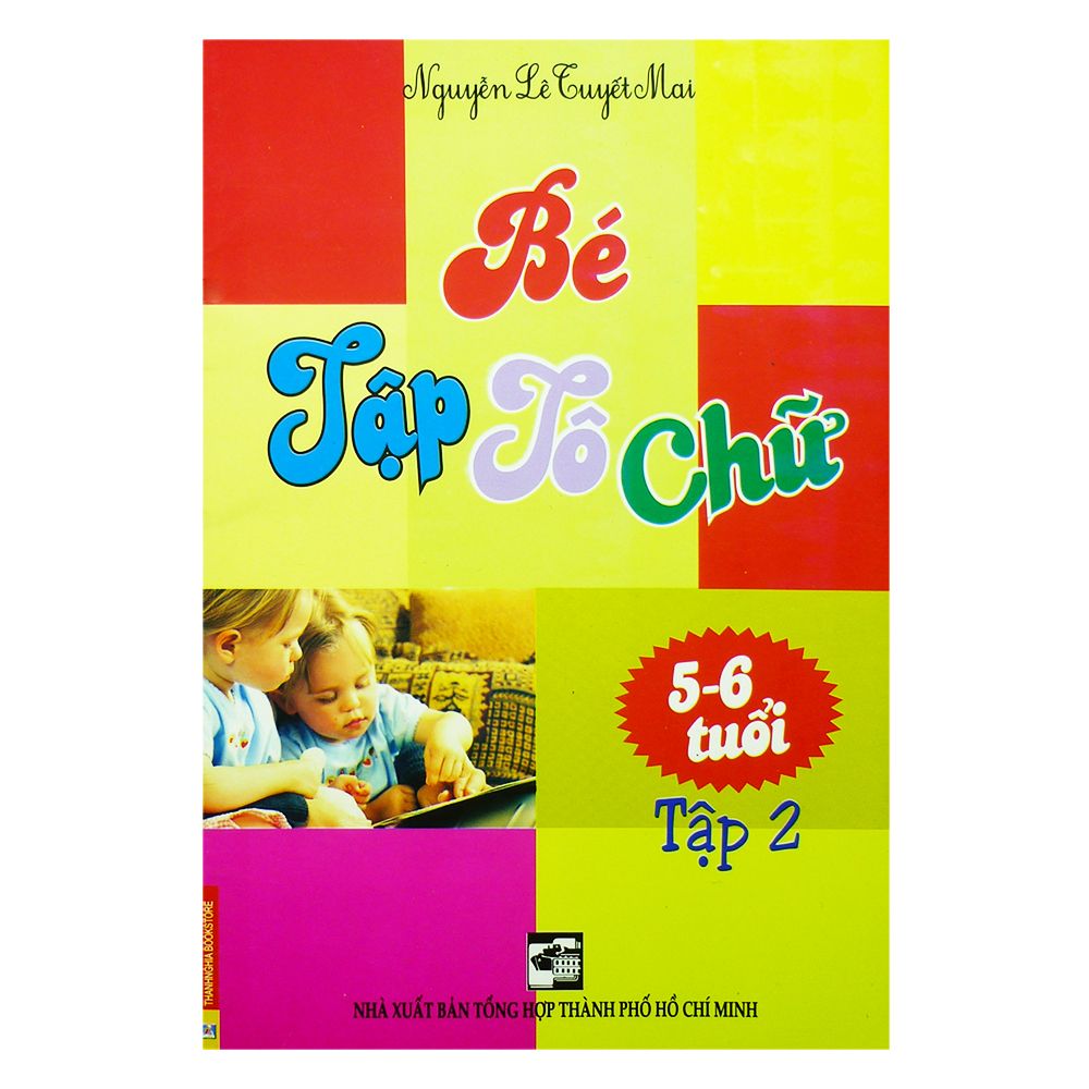 Bé Tập Tô Chữ 5 - 6 Tuổi - Tập 2